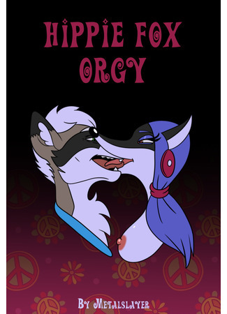 хентай манга Лисья Хиппи Оргия (Hippie Fox Orgy by Metalslayer for Rave Raccoon) 08.09.21